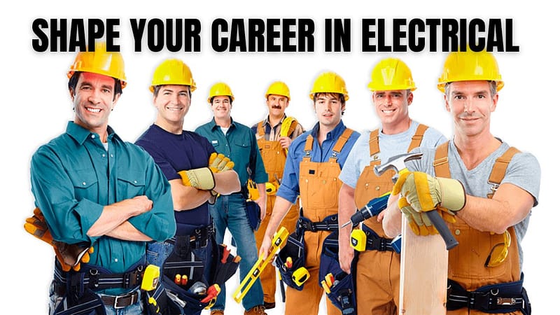 Make career in electrical field with limited experience - Loofal